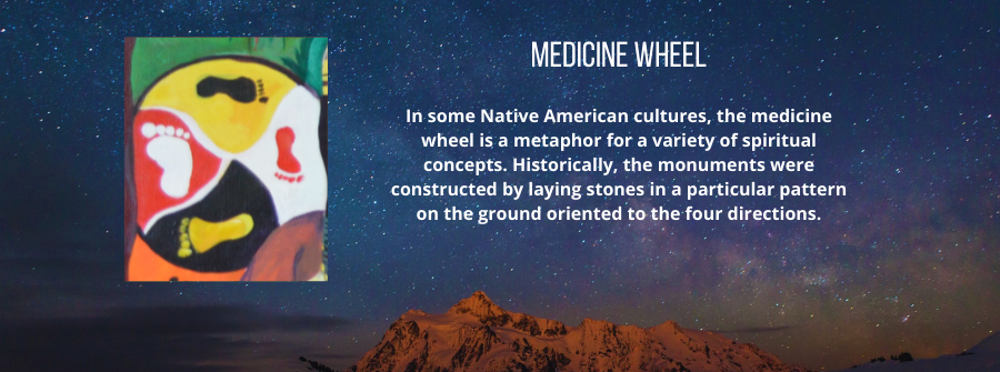 5 of 22, A description of the medicine wheel. In some Native American cultures, the medicine wheel is a metaphor for a variety of spiritual concepts. Historically, the monuments were constructed by laying stones in a particular pattern on the ground oriented to the four directions.